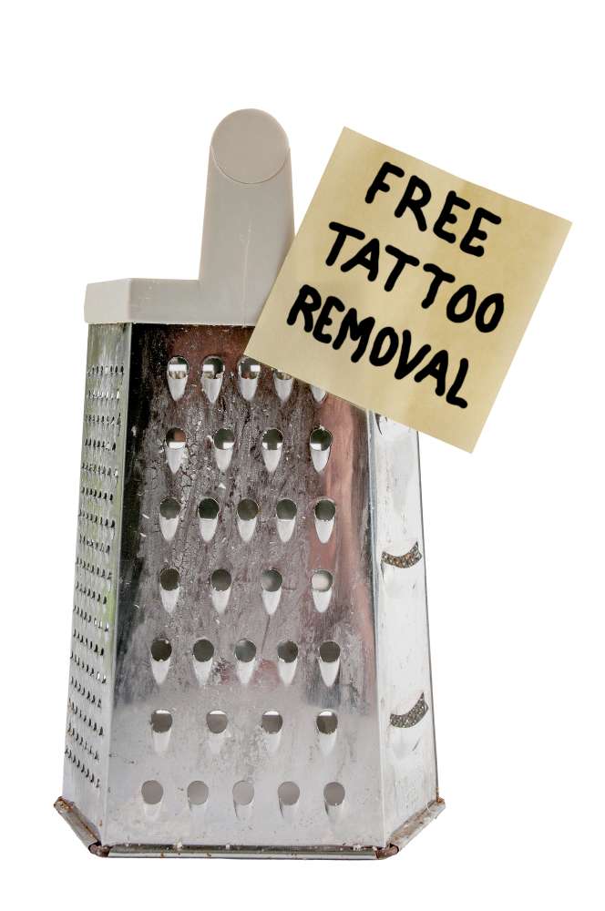Cheese grate with the words Free Tattoo Removal